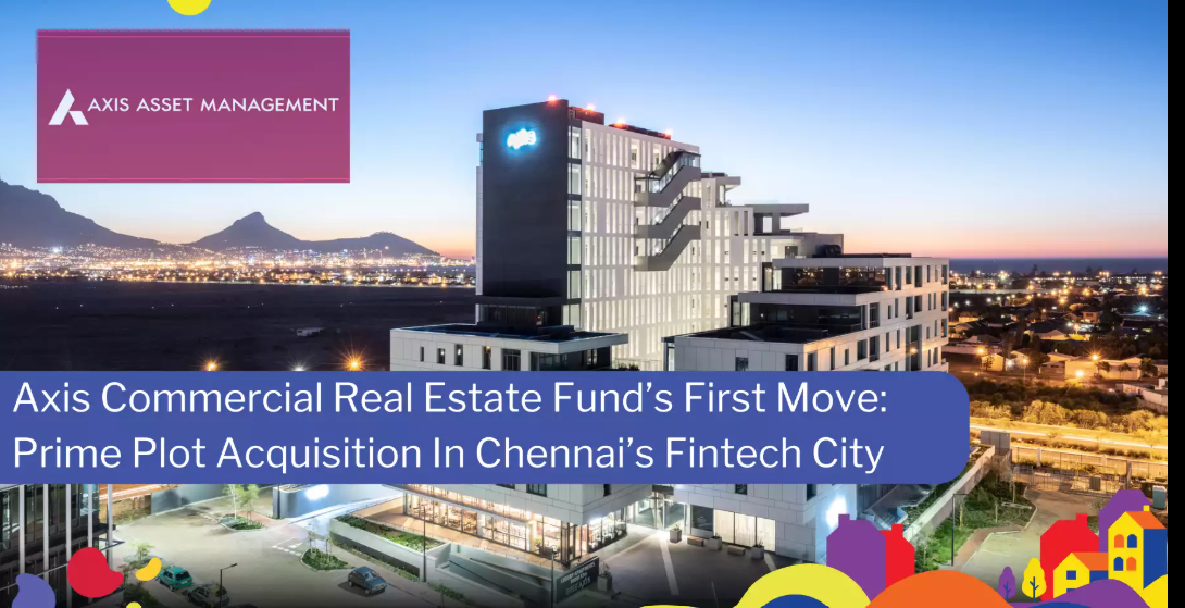 Axis Real Estate Fund